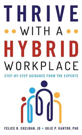 Thrive with a Hybrid Workplace