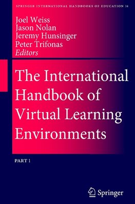 International Handbook of Virtual Learning Environments