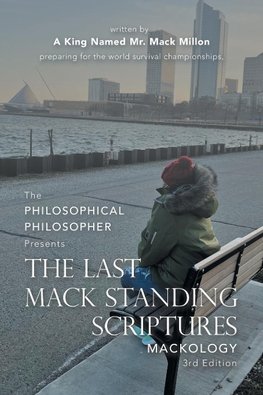 The Last Mack Standing Scriptures