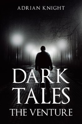 Dark Tales the Venture