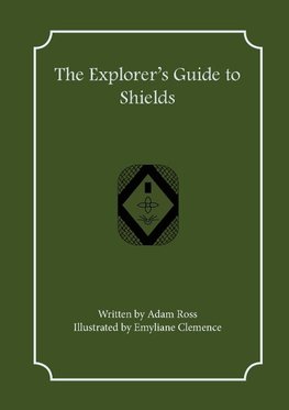 The Explorer's Guide to Shields