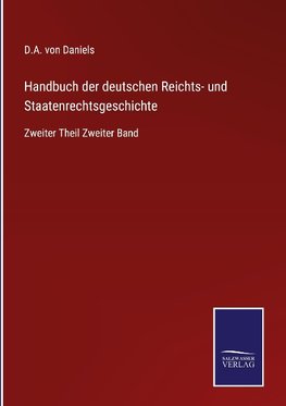 Handbuch der deutschen Reichts- und Staatenrechtsgeschichte