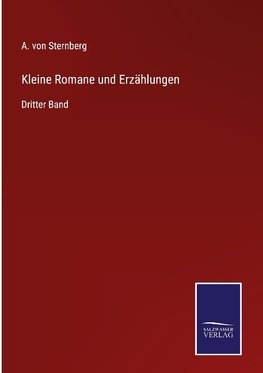 Kleine Romane und Erzählungen