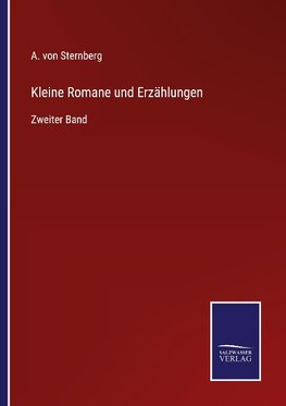 Kleine Romane und Erzählungen