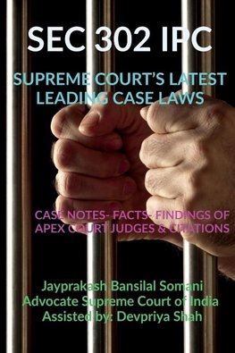 SEC 302 IPC- SUPREME COURT'S LATEST LEADING CASE LAWS