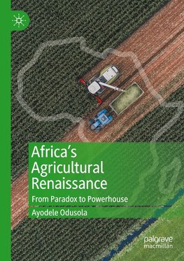 Africa's Agricultural Renaissance