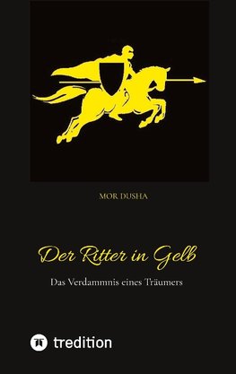 Der Ritter in Gelb