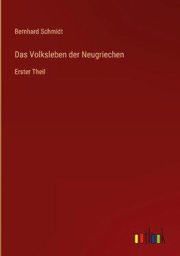 Das Volksleben der Neugriechen