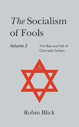 Socialism of Fools Vol 2 Revised 3rd Edn