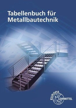 Tabellenbuch für Metallbautechnik