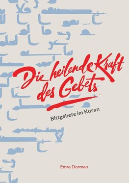 Die heilende Kraft des Gebets