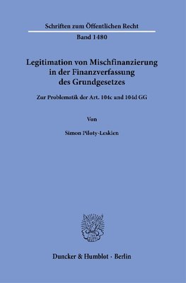 Legitimation von Mischfinanzierung in der Finanzverfassung des Grundgesetzes.