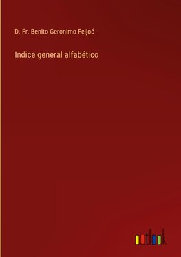 Indice general alfabético