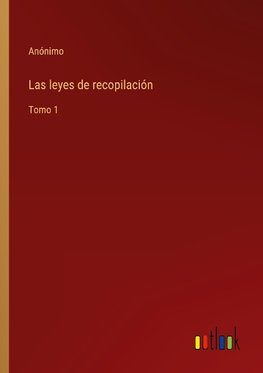 Las leyes de recopilación