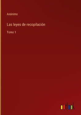 Las leyes de recopilación