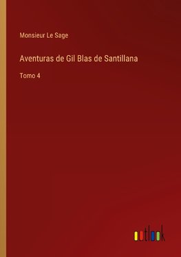 Aventuras de Gil Blas de Santillana