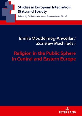 Religion in the Public Sphere in Central and Eastern Europe