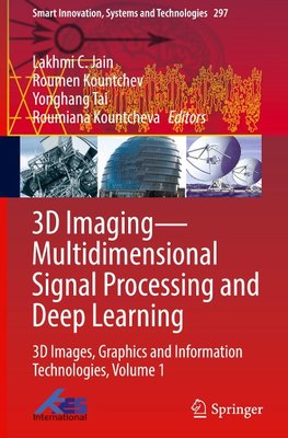 3D Imaging¿Multidimensional Signal Processing and Deep Learning