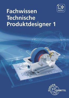 Fachwissen Technische Produktdesigner 1