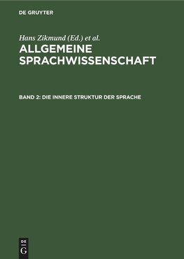 Allgemeine Sprachwissenschaft, Band 2, Die innere Struktur der Sprache