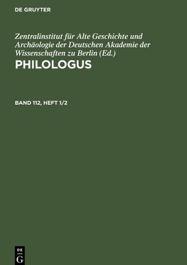 Philologus, Band 112, Heft 1/2, Philologus Band 112, Heft 1/2