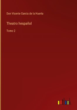 Theatro hespañol