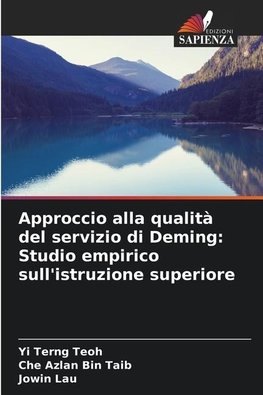 Approccio alla qualità del servizio di Deming: Studio empirico sull'istruzione superiore