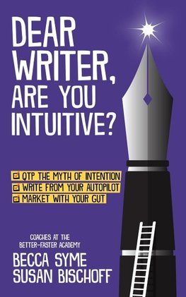 Dear Writer, Are You Intuitive?