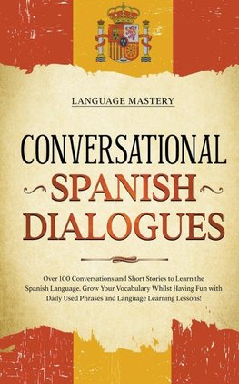 Conversational Spanish Dialogues