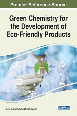 Green Chemistry for the Development of Eco-Friendly Products