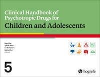 Clinical Handbook of Psychotropic Drugs for Children and Adolescents