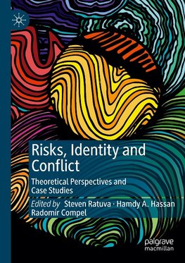 Risks, Identity and Conflict