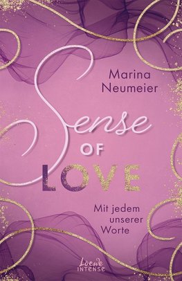 Sense of Love - Mit jedem unserer Worte (Love-Trilogie - Band 3)