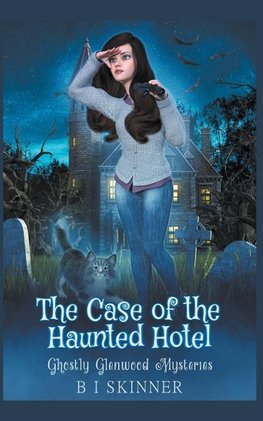 The Case of the Haunted Hotel