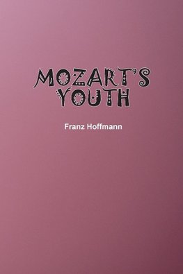 Mozart's Youth