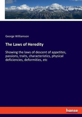 The Laws of Heredity