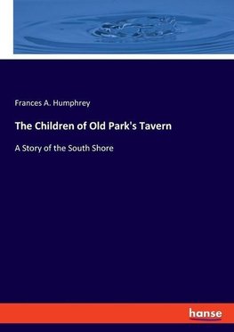 The Children of Old Park's Tavern