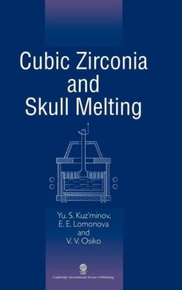 Cubic Zirconia and Skull Melting