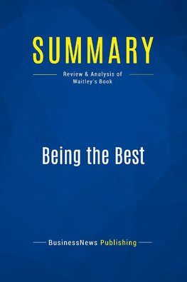 Summary: Being the Best