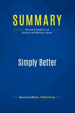 Summary: Simply Better