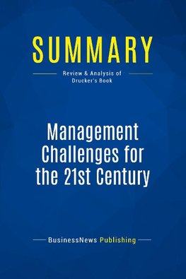 Summary: Management Challenges for the 21st Century