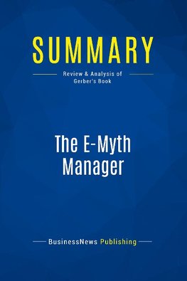 Summary: The E-Myth Manager