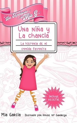 Las Aventuras de Mia G - Una Niña y La Chancla