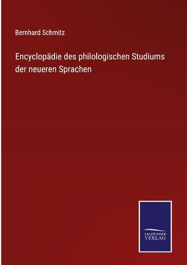 Encyclopädie des philologischen Studiums der neueren Sprachen