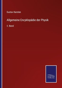 Allgemeine Encyklopädie der Physik