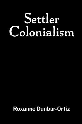 Settler Colonialism