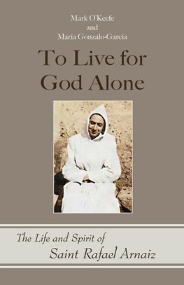 To Live for God Alone