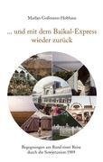 ... und mit dem Baikal-Express wieder zurück