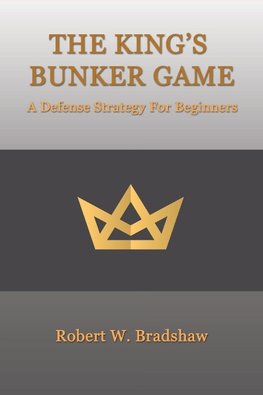 The King's Bunker Game