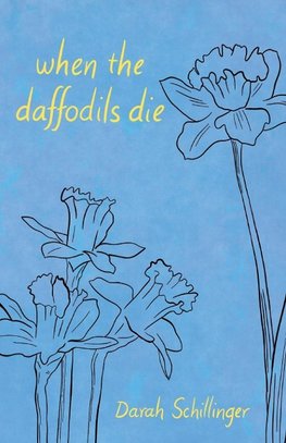 when the daffodils die